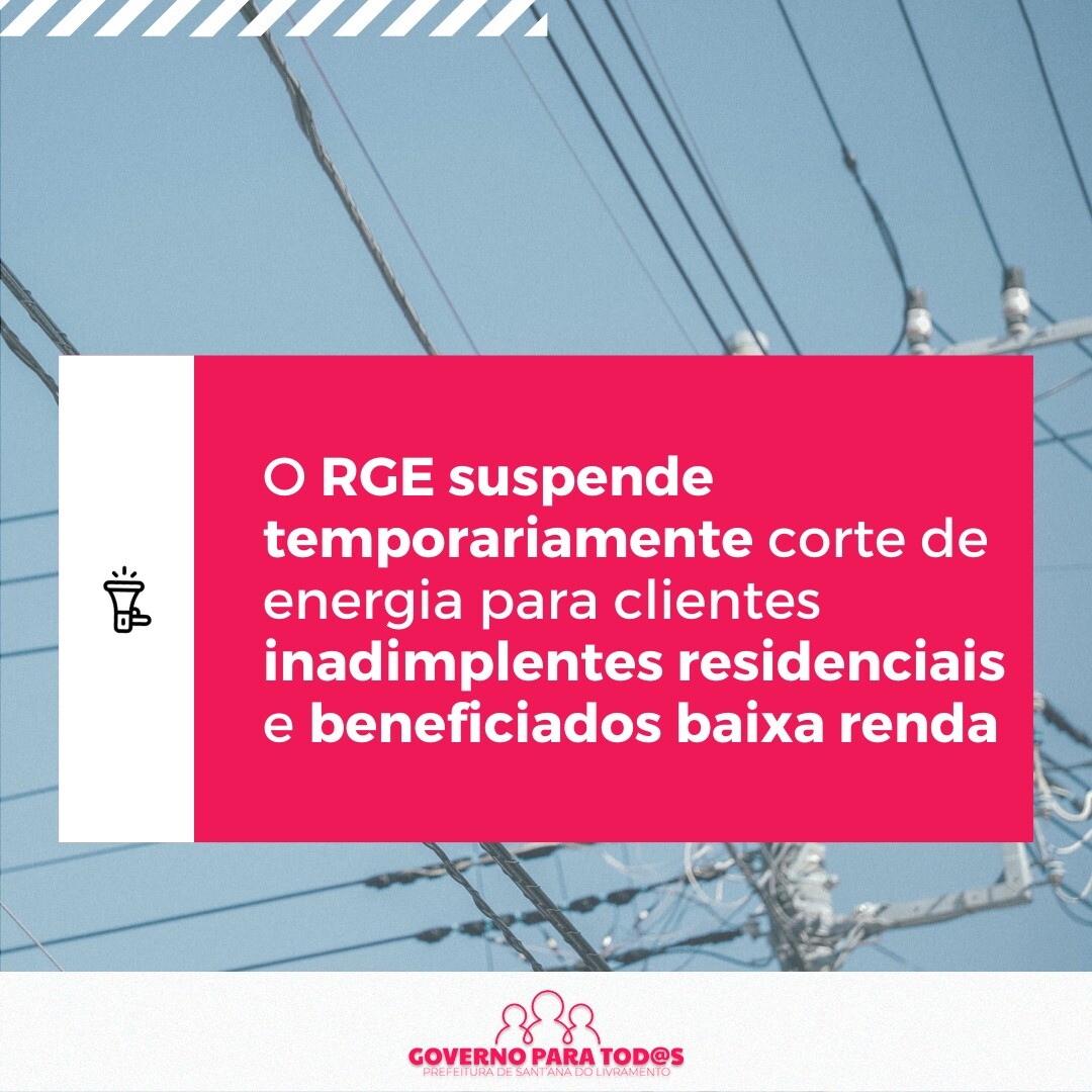 em-funcao-da-pandemia-rge-suspende-cortes-de-energia-nos-proximo-90-dias