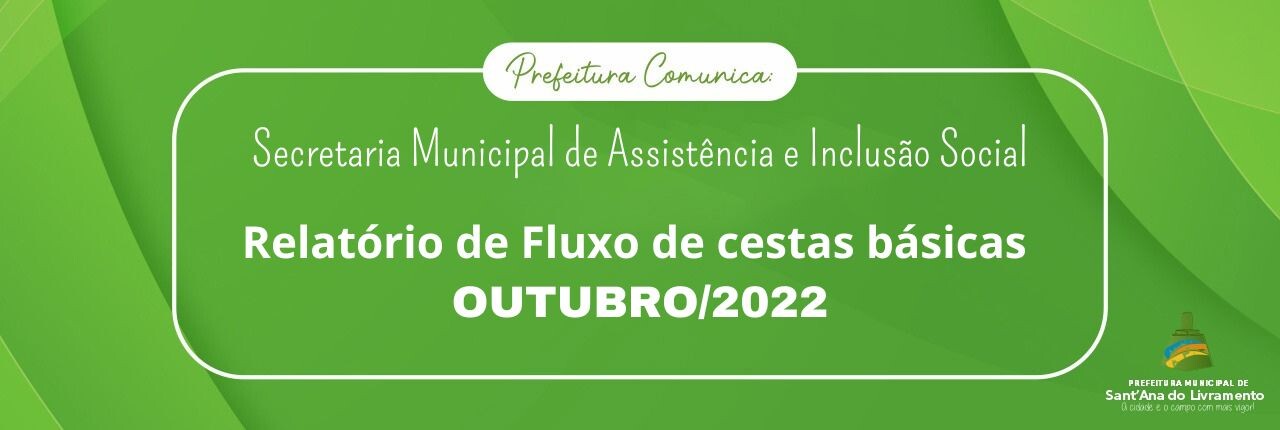 relatorio-de-cestas-basicas-sec-de-assistencia-e-inclusao-social-outubro