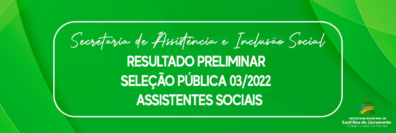resultado-preliminar-selecao-publica-assistente-social