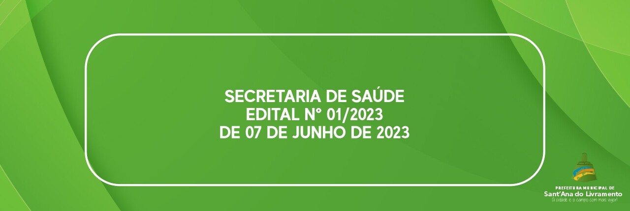 secretaria-de-saude-edital-n-012023-de-07-de-junho-de-2023