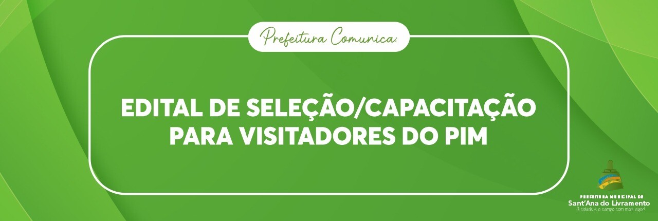 edital-de-selecaocapacitacao-para-visitadores-do-pim-2