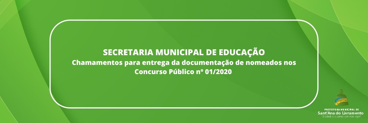secretaria-municipal-de-educacao-chamamentos-para-entrega-da-documentacao-de-nomeados-no-concurso-publico-n-012020