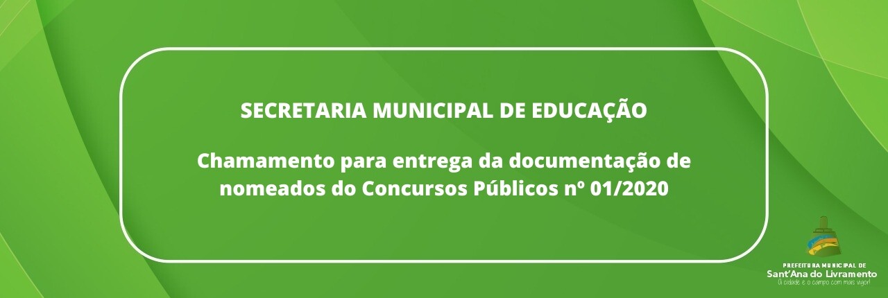 secretaria-municipal-de-educacao-chamamento-para-entrega-da-documentacao-de-nomeados-do-concursos-publicos-n-012020