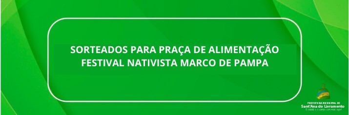 sorteados-para-praca-de-alimentacao-do-festival-nativista-marco-de-pampa