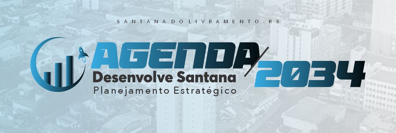 planejamento-estrategico-agenda-desenvolve-santana-2034