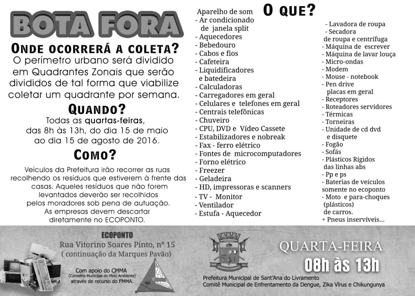 campanha-bota-fora-acontece-nesta-quarta-feira-nas-vilas-santa-rosa-e-joao-souto-duarte